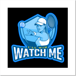 I'll Win Watch Me Posters and Art